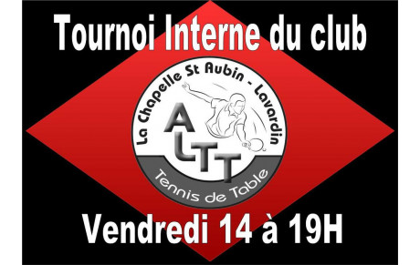 Tournoi Interne Vendredi 14 à 19h !
